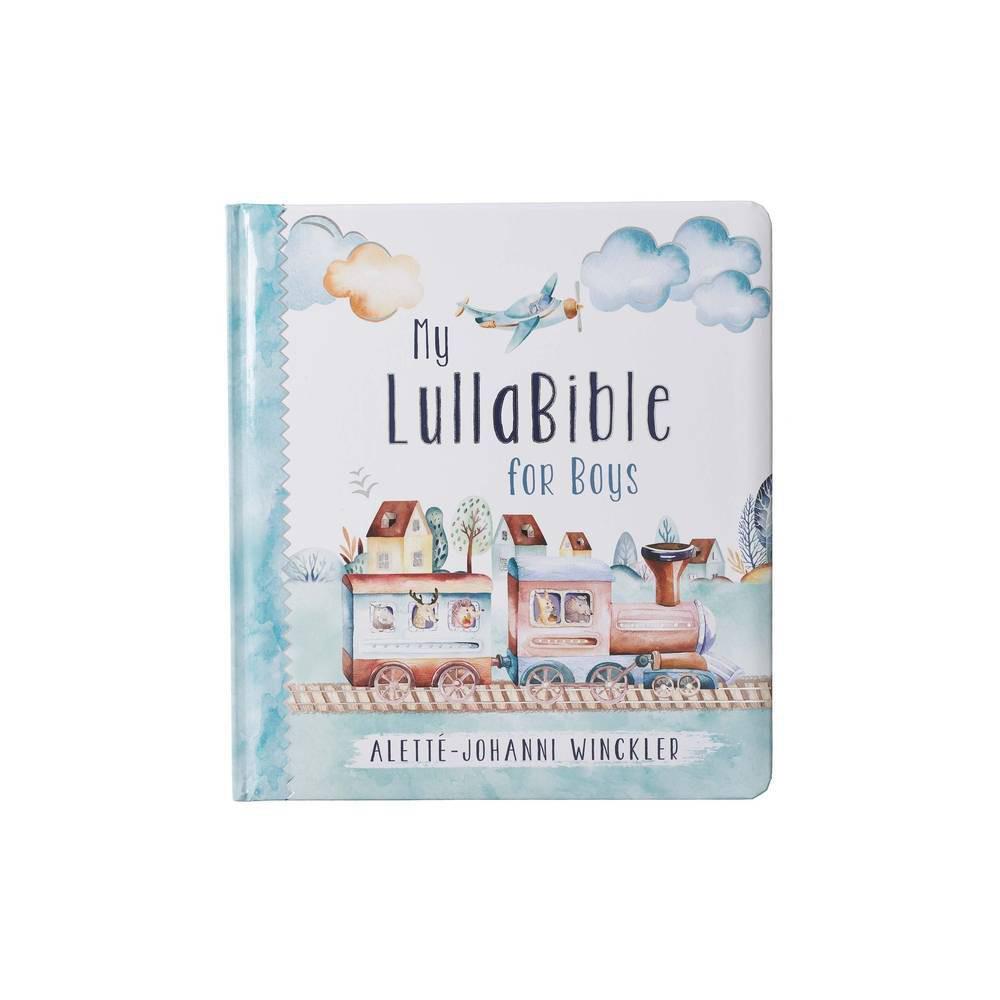 My LullaBible for Boys | Collection of 24 Lullabies for Baby Boys with Scripture | Padded Hardcover Gift Book for Parents, Ages 0-3 by Alette-Johanni Winckler